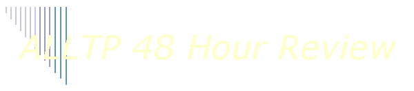 ALLTP 48 Hour Review